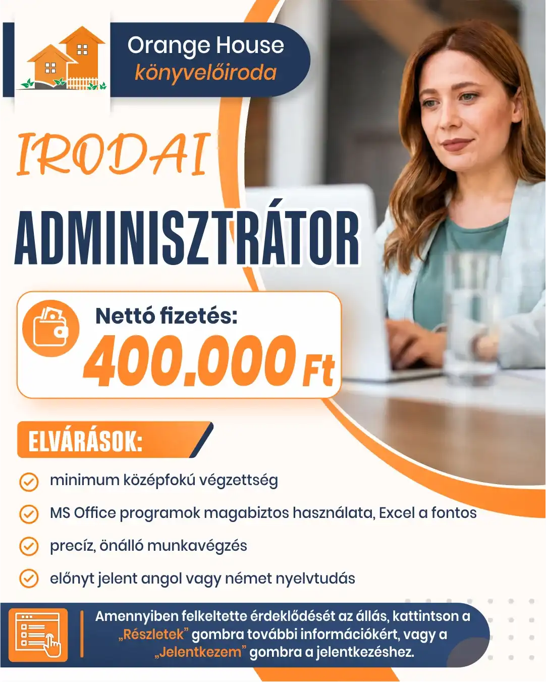 Irodai álláslehetőség az Orange House Kft.-nél